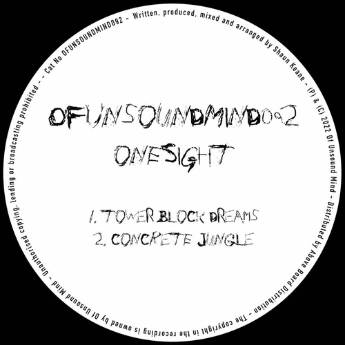 Onesight - Tower Block Dreams EP [OFUNSOUNDMIND092]